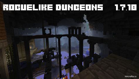 Изучайте новые подземелья благодаря моду "roguelike dungeons"