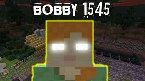 История появления игрового персонажа bobby 1545 в майнкрафте