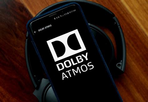 Как выбрать телефон с поддержкой Dolby Atmos