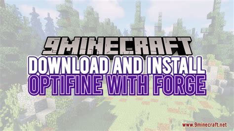 Как использовать Forge OptiFine?