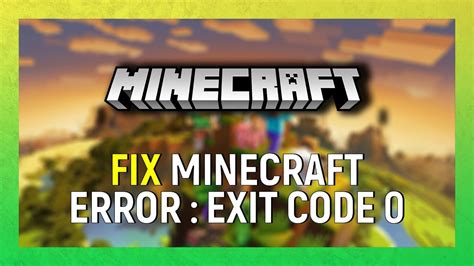 Как исправить сбой игры Minecraft с exit code 0?