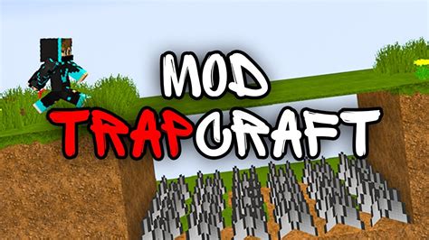 Описание мода TrapCraft для Minecraft