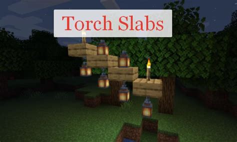 Преимущества установки мода Torch Slabs