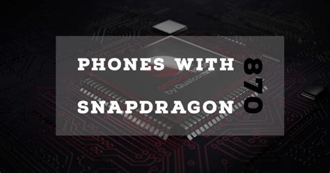 Список телефонов на Snapdragon 870