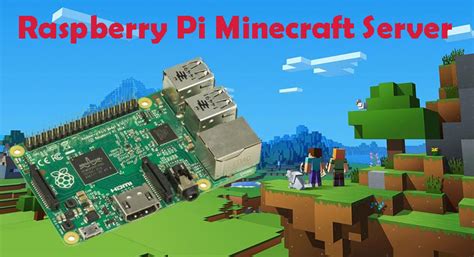 Установка и настройка сервера Minecraft на Raspberry Pi