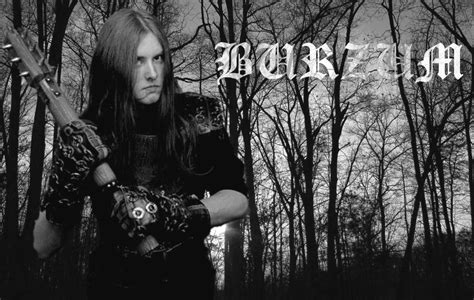 Burzum - влиятельная фигура в мире блэк металла