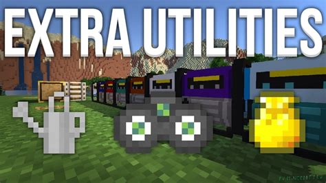 Extra Utilities 2 моды для майнкрафт